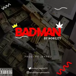 Nobility - Bad Man